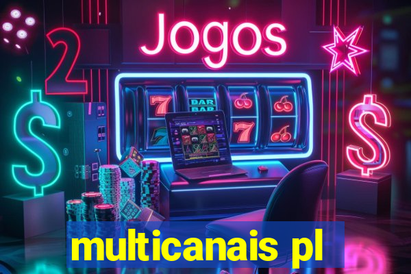 multicanais pl